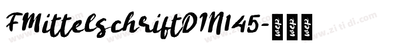 FMittelschriftDIN145字体转换