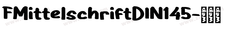 FMittelschriftDIN145字体转换