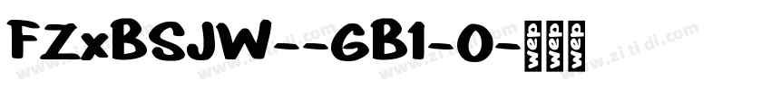 FZxBSJW--GB1-0字体转换