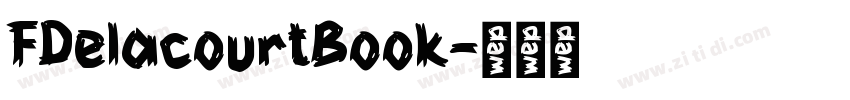 FDelacourtBook字体转换