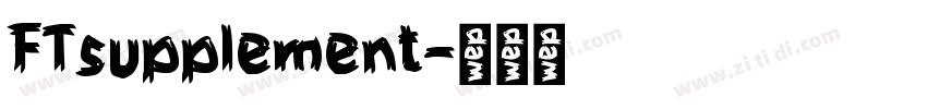 FTsupplement字体转换