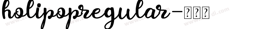 holipopregular字体转换