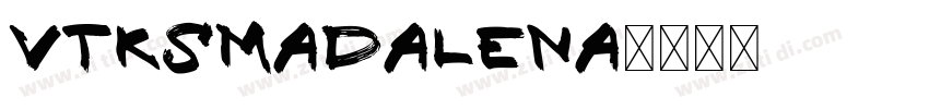 VtksMadalena字体转换