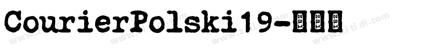CourierPolski19字体转换