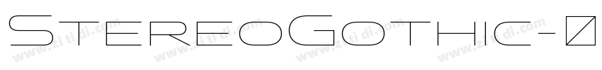 StereoGothic字体转换