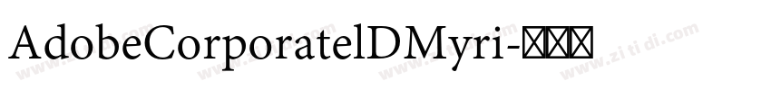 AdobeCorporatelDMyri字体转换