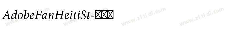 AdobeFanHeitiSt字体转换