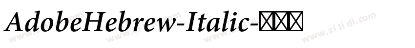 AdobeHebrew-Italic字体转换