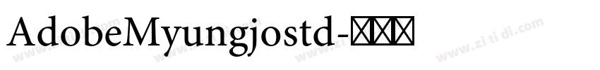 AdobeMyungjostd字体转换