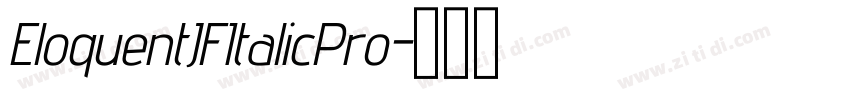 EloquentJFItalicPro字体转换