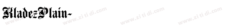 KladezPlain字体转换