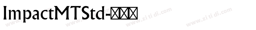 ImpactMTStd字体转换