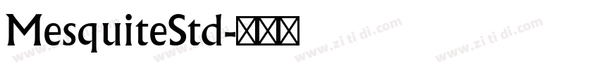 MesquiteStd字体转换