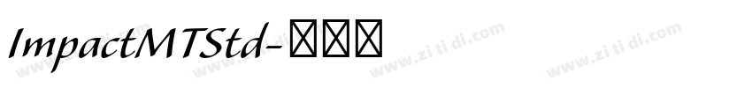 ImpactMTStd字体转换