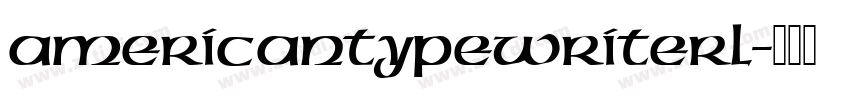 AmericanTypewriterL字体转换