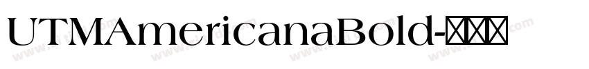 UTMAmericanaBold字体转换