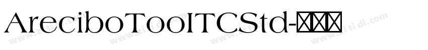 AreciboTooITCStd字体转换