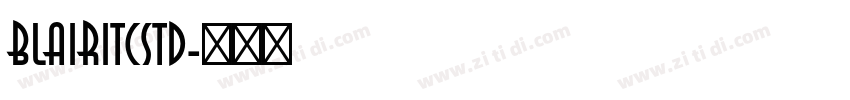 BlairITCStd字体转换