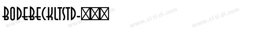 BodebeckLTStd字体转换
