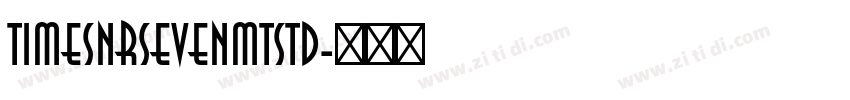 TimesNRSevenMTStd字体转换