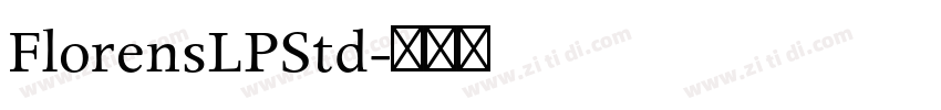 FlorensLPStd字体转换