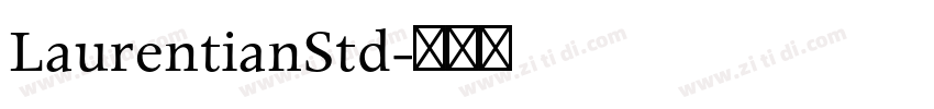 LaurentianStd字体转换