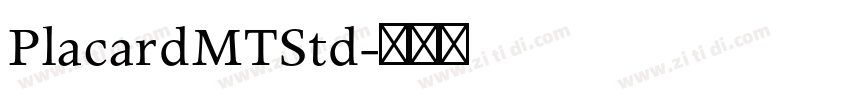 PlacardMTStd字体转换