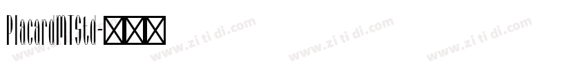 PlacardMTStd字体转换