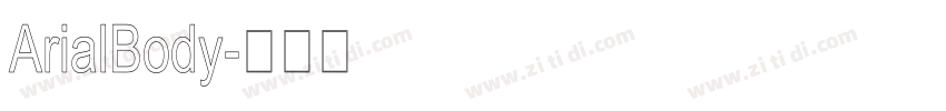 ArialBody字体转换