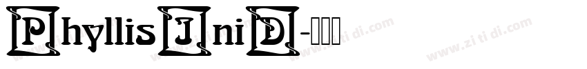 PhyllisIniD字体转换