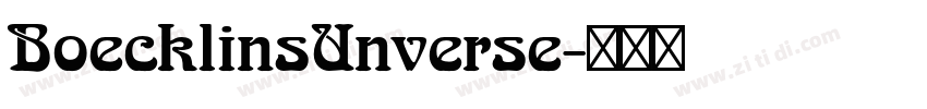 BoecklinsUnverse字体转换