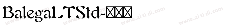 BalegaLTStd字体转换