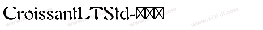 CroissantLTStd字体转换
