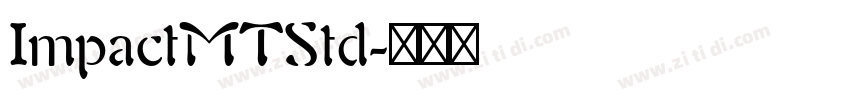 ImpactMTStd字体转换
