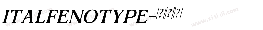 italfenotype字体转换