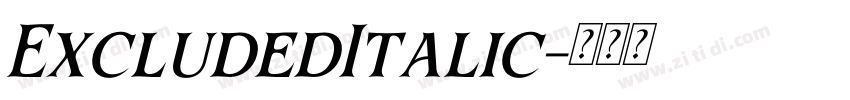 ExcludedItalic字体转换