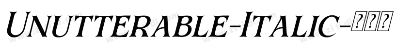 Unutterable-Italic字体转换
