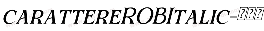 carattereROBItalic字体转换