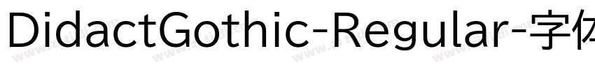 DidactGothic-Regular字体转换