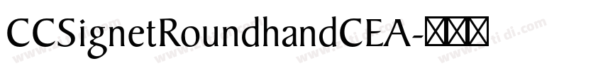 CCSignetRoundhandCEA字体转换