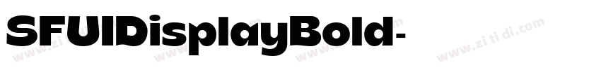SFUIDisplayBold字体转换 SFUIDisplayBold字体转换