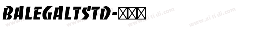 BalegaLTStd字体转换