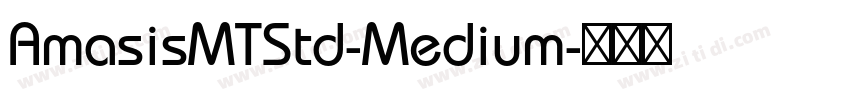 AmasisMTStd-Medium字体转换
