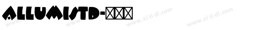 AllumiStd字体转换
