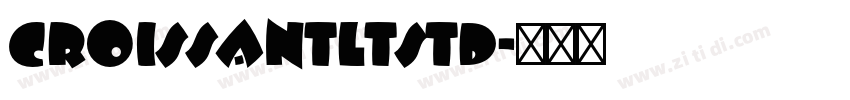 CroissantLTStd字体转换