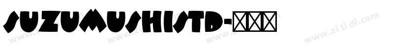 SuzumushiStd字体转换