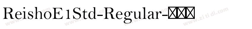 ReishoE1Std-Regular字体转换