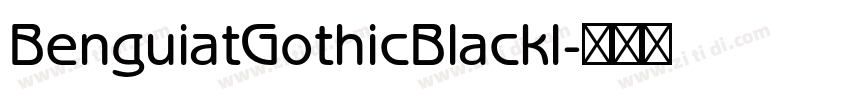BenguiatGothicBlackI字体转换
