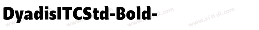 DyadisITCStd-Bold字体转换
