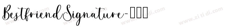 BestfriendSignature字体转换